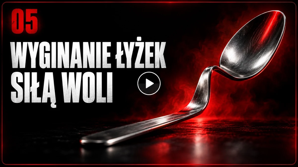 Wyginanie łyżek siłą woli